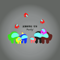 Among us party!