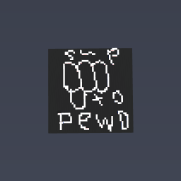 Sup to pewd
