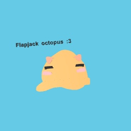 Lazy Flapjack octopus doodle :3