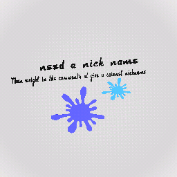 need a nickname?