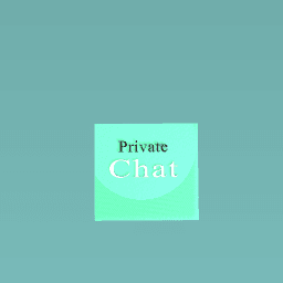 Private chat