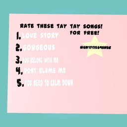 Rate this taylor swift songs!