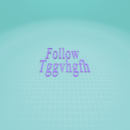 Follow tggvhgfh