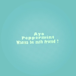 For peppermint