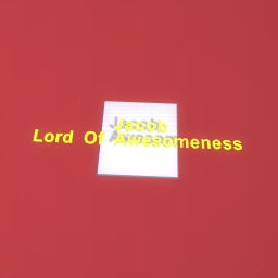 Jacob Lord Of Awesomeness