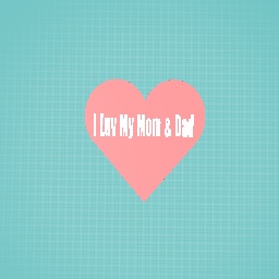 My love for my parents