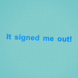 Makers empire signed me out yesterday, I just went back in.