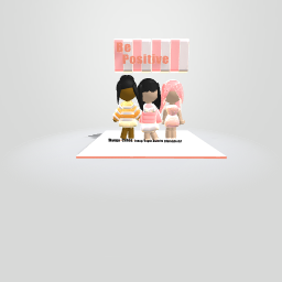 Be Positive ^^
