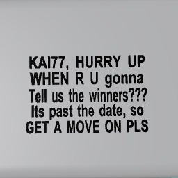 Kai77 pls hurry