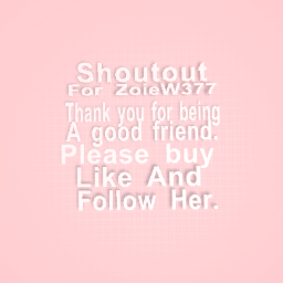 ZoieW377 Shoutout