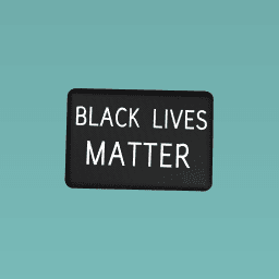 Black lives matter!
