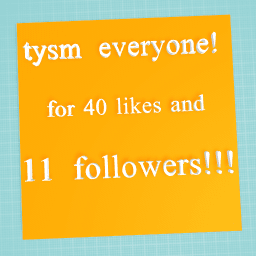 thx you so much everyone who followed me and likes!!!!!!!!!!