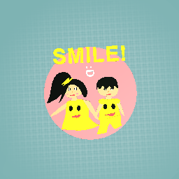 SMILE! :D