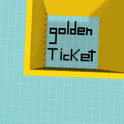 Golden ticket