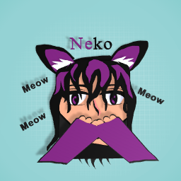 Neko Chan ... (Cat girl )