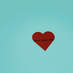 Love yourself always