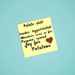 Potato club!