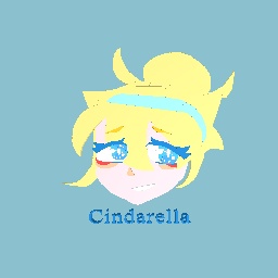 Cindarella!