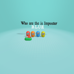 BLUE IS THE IMPOSTER