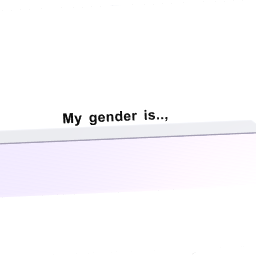 My gender (Copy of @AlexSan post)