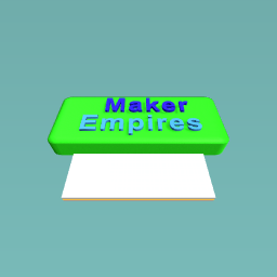 Maker empires