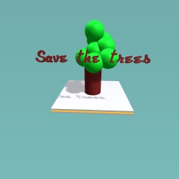 Save the   Trees