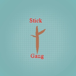 Stick gang