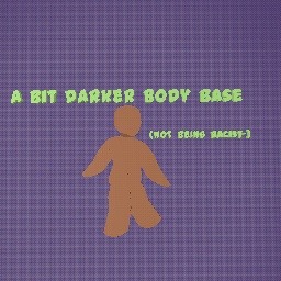 Body Base 2! (Free!)