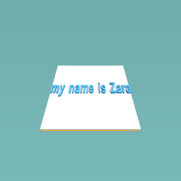 my name is zara