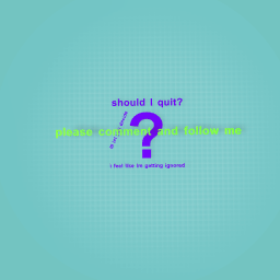 im not getting noticed:(