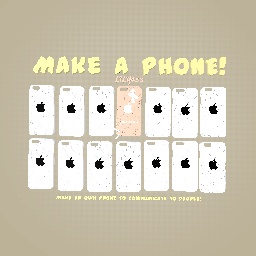 make  a phone