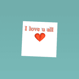 Love u all