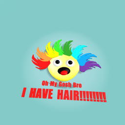 I HAVE HAIR!