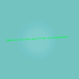 Thank you very much for the 100 likes