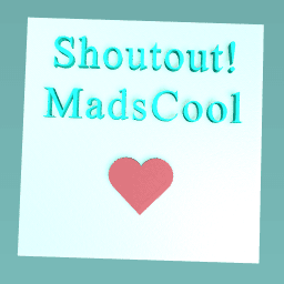 Shoutout! MadsCool