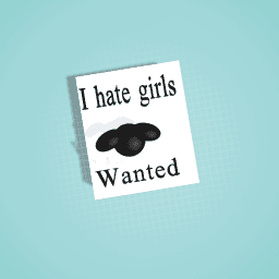 I hate girls