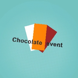 The Chocolate event