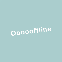 Ooooooffline