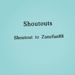 Shoutouts