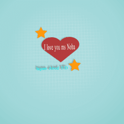 I love you ms noha