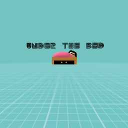 Under the bed: a horror game