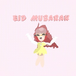 eid Mubarak :)