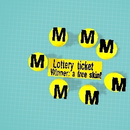 A lottery ticket (1 per person)