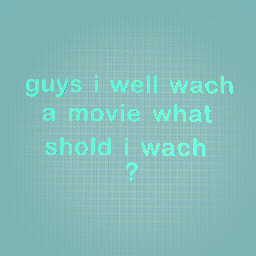 plis pick a movie