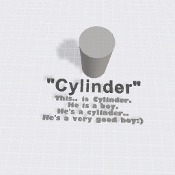 Cylinder!