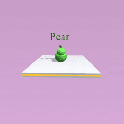 My pear!