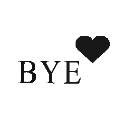 BYE...!