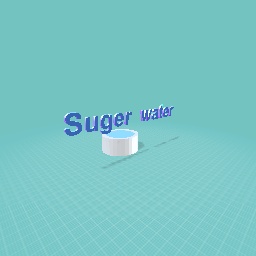 Suger water