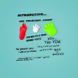 The patatron 2000 , only you can make a difference