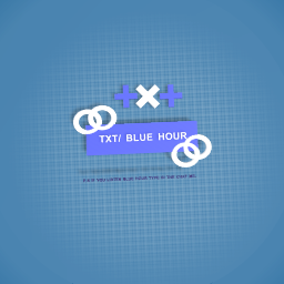 TXT BLUE HOUR EEEKK
